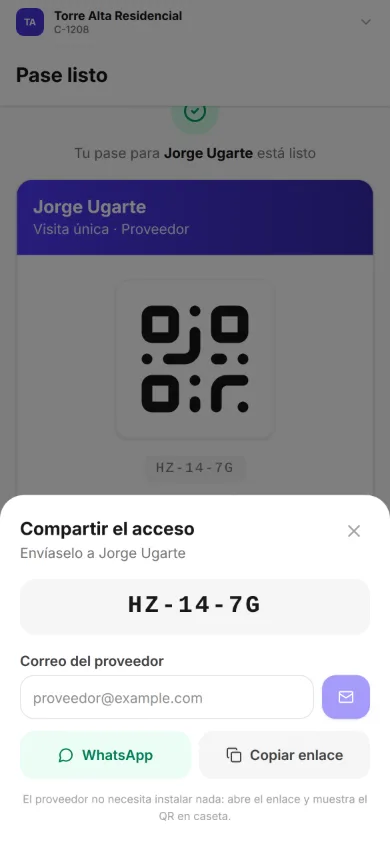 La hoja Compartir el acceso en la app de residente, sobre el pase recién creado para Jorge Ugarte, visita única de proveedor: «Envíaselo a Jorge Ugarte», el código HZ-14-7G, un campo para el correo del proveedor, los botones WhatsApp y Copiar enlace, y la nota «El proveedor no necesita instalar nada: abre el enlace y muestra el QR en caseta».